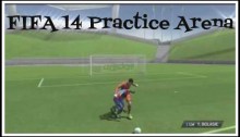 FIFA 14 Practice Arena