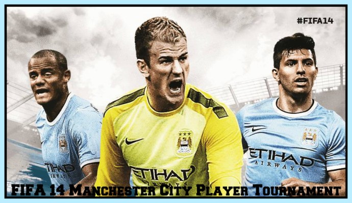 FIFA 14 Manchester City Player Tournament