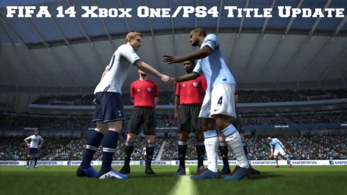 FIFA 14 Xbox One PS4 Title Update