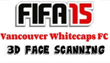 Vancouver Whitecaps FC FIFA 15 Face Capture