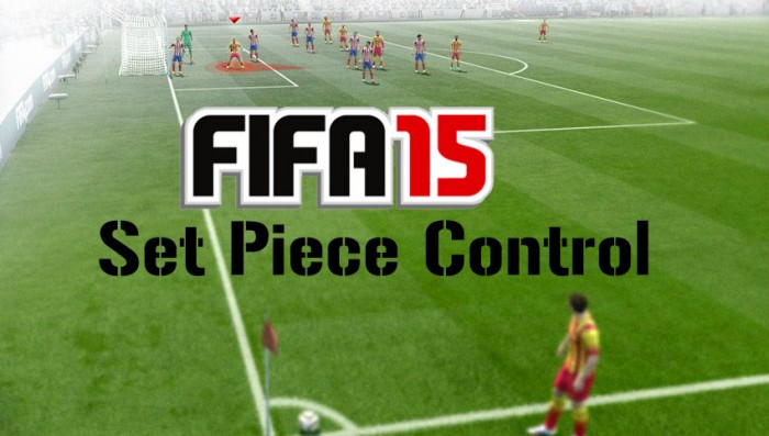 FIFA 15 Set Piece Control