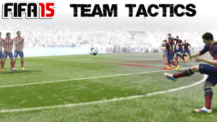 FIFA 15 Team Tactics