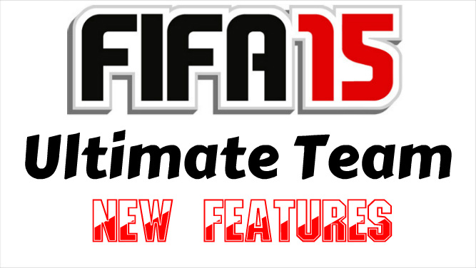 FIFA 15 Ultimate Team New Features
