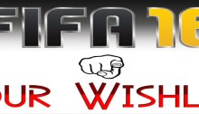 FIFA 16 Wishlist