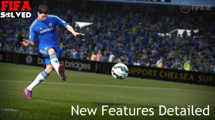 FIFA 16 New Gameplay Features