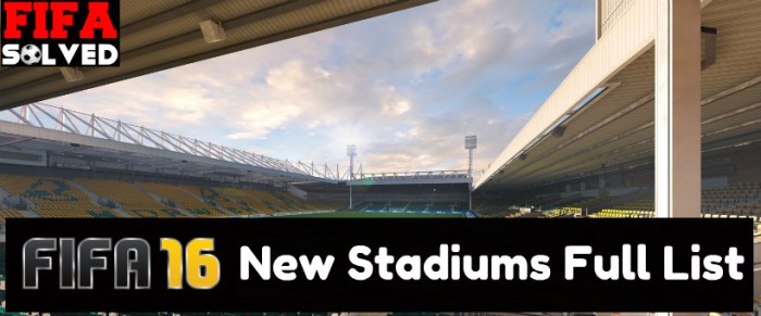 FIFA 16 New Stadiums